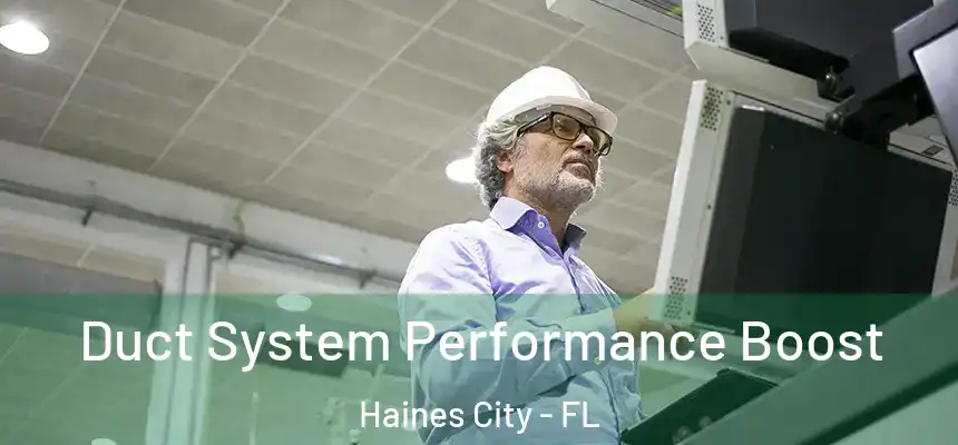  Duct System Performance Boost Haines City - FL