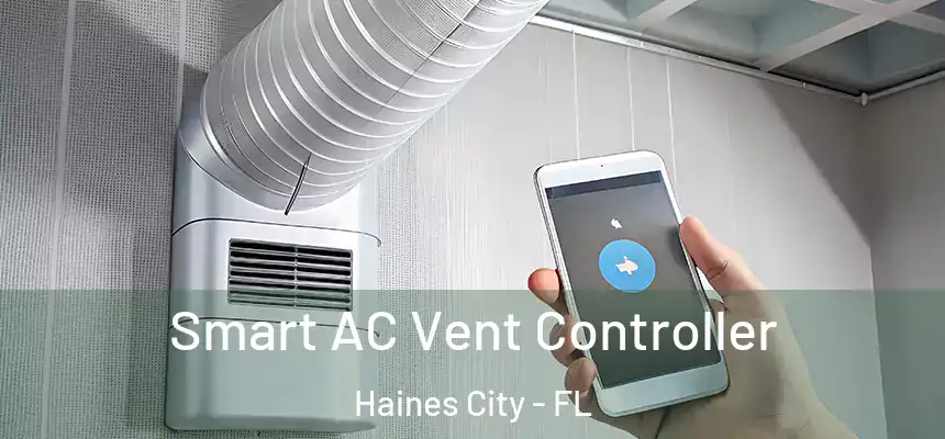  Smart AC Vent Controller Haines City - FL